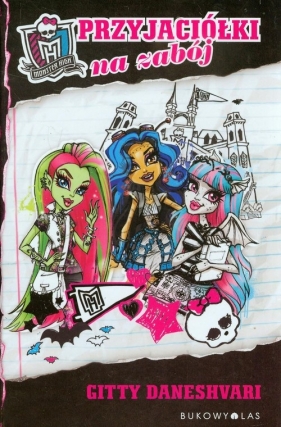 Monster High Przyjaciółki na zabój - Daneshvari Gitty