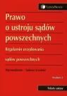 Prawo o ustroju sądów powszechnych Regulamin urzędowania sądów Ereciński Tadeusz