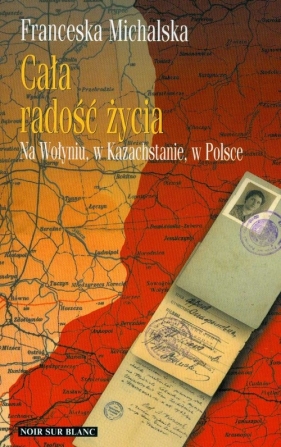 Cała radość życia - Michalska Franceska