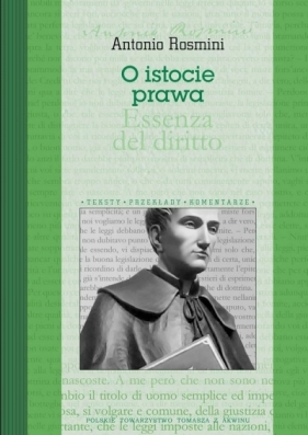 O istocie prawa. Essenza del diritto - Antonio Rosmini