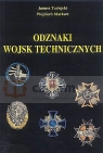 Odznaki wojsk technicznych