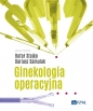 Ginekologia operacyjna - Rafał Stojko, Dariusz Samulak