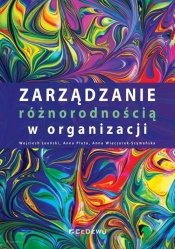 Zarządzanie różnorodnością w organizacji - Leoński Wojciech , Pluta Anna, Wieczorek-Szymańska Anna