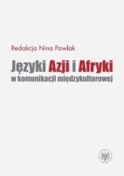 Języki Azji i Afryki w komunikacji międzykulturowej - <br />