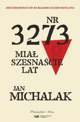 Nr 3273 miał szesnaście lat DL - Jan Michalak