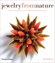 Jewelry from Nature - Peltason Ruth