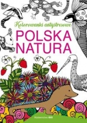 Polska natura Kolorowanki antystresowe - O. Baszczak