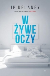W żywe oczy - JP Delaney