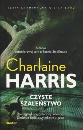 Czyste szaleństwo - Harris Charlaine