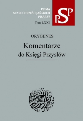 Komentarze do Księgi Przysłów - Orygenes