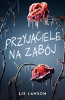 Przyjaciele na zabój Liz Lawson