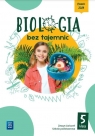 Biologia bez tajemnic. Szkoła podstawowa klasa 5. Zeszyt ćwiczeń Opracowanie zbiorowe