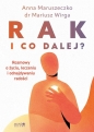 Rak. I co dalej? - Anna Maruszeczko, Mariusz Wirga