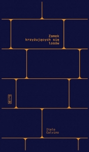 Zamek krzyżujących się losów - Italo Calvino
