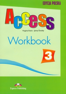 Access 3 Workbook Edycja polska - Evans Virginia, Dooley Jenny