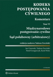 Kodeks postępowania cywilnego Komentarz Tom 6 - Ciszewski Jan, Ereciński Tadeusz, Grzegorczyk Paweł, Weitz Karol