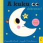 A kuku dobranoc! - Ingela P. Arrhenius