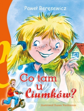 Co tam u Ciumków? - Paweł Beręsewicz