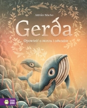Gerda. Opowieść o morzu i odwadze - Macho Adrián