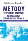 Metody statystyki opisowej w badaniach pedagog. Włodzimierz Rudenko