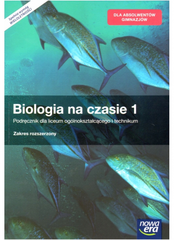 Biologia na czasie 1. Podręcznik dla liceum ogólnokształcącego i technikum Zakres rozszerzony (Uszkodzona okładka)