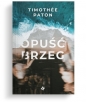 Opuść brzeg - Timothee Paton