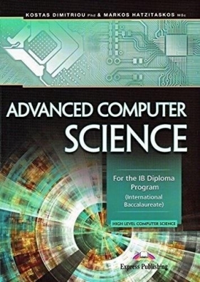 Advanced Computer Science EXPRESS PUBLISHING - Markos Hatzitaskos, Kostas Dimitriou