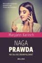 Naga prawda - Maryann Karinch