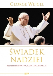 Świadek nadziei - George Weigel