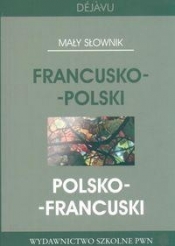 Mały słownik fr-pol, pol-fr. Deja-vu PWN - Grażyna Migdalska