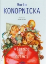 Wiersze dla dzieci Maria Konopnicka