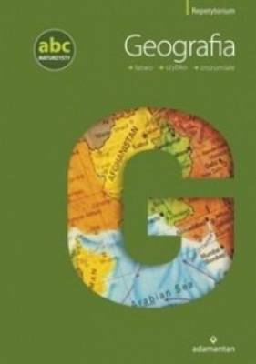 ABC Maturzysty Geografia - Karol Barczyk