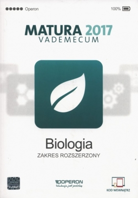 Biologia Matura 2017 Vademecum Zakres Rozszerzony - Betleja Laura, Falkowski Tomasz, Jakubik Beata