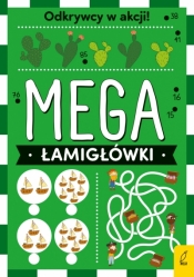 Mega łamigłówki. Odkrywcy w akcji - Opracowanie zbiorowe