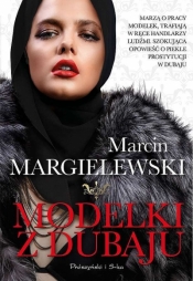 Modelki z Dubaju (wyd. specjalne) - Marcin Margielewski