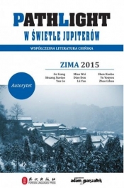 Pathlight. W świetle jupiterów. Zima 2015 - Opracowanie zbiorowe