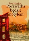 Poczwarka będzie motylem Mniejszy Piotr