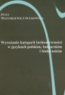 Wyrażanie kategorii inchoatywności w językach polskim bułgarskim i Mazurkiewicz-Sułkowska Julia