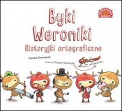 Byki Weroniki. Historyjki ortograficzne - Joanna Krzyżanek, Zenon Wiewiurka