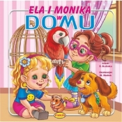 Ela i Monika w domu - Zofia Kaliska
