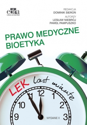LEK last minute Prawo medyczne Bioetyka - Niebrój L., Pampuszko P.