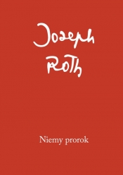 Niemy Prorok - Roth Joseph