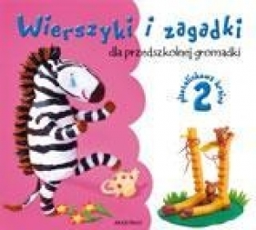 Wierszyki i zagadki dla przedszkolnej gromadki 2 - Michalec Bogusław