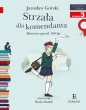 Czytam sobie Strzała dla komendanta - Jarosław Górski