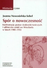 Spór o nowoczesność Konfrontacje postaw środowisk twórczych i odbiorców Nowosielska - Sobel Joanna