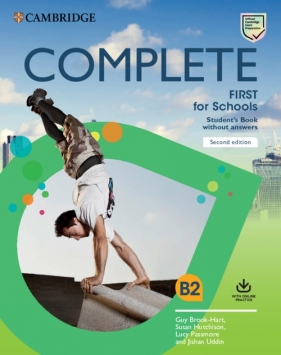 Complete First for Schools B2 Student's Book without answers - Guy Brook-Hart, Susan Hutchison, Lucy Passmore, Jishan Uddin