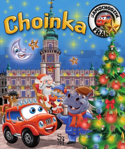 <img src='https://webimage.pl/pics/335/7/d9788383487335.jpg' style='height:440px' /> Choinka. Samochodzik Franek