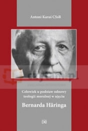 Człowiek u podstaw odnowy teologii moralnej
