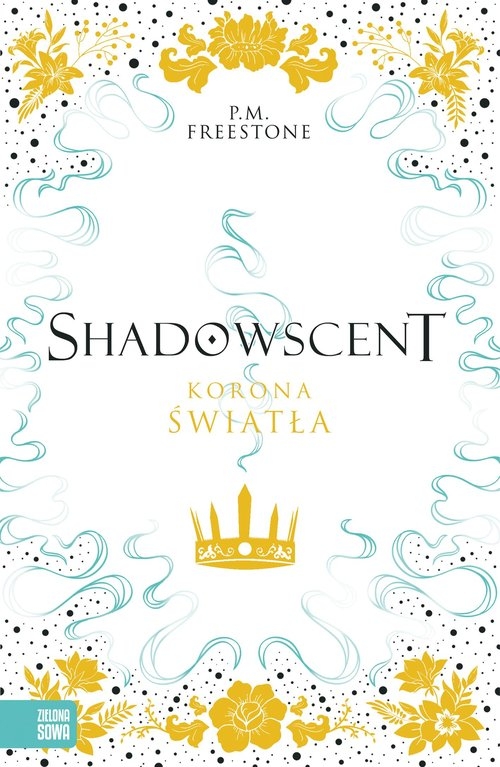 Shadowscent. Korona światła