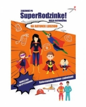 Zadzwoń po superrodzinkę